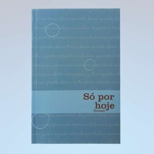 SO POR HOJE MEDITACOES DIARIAS